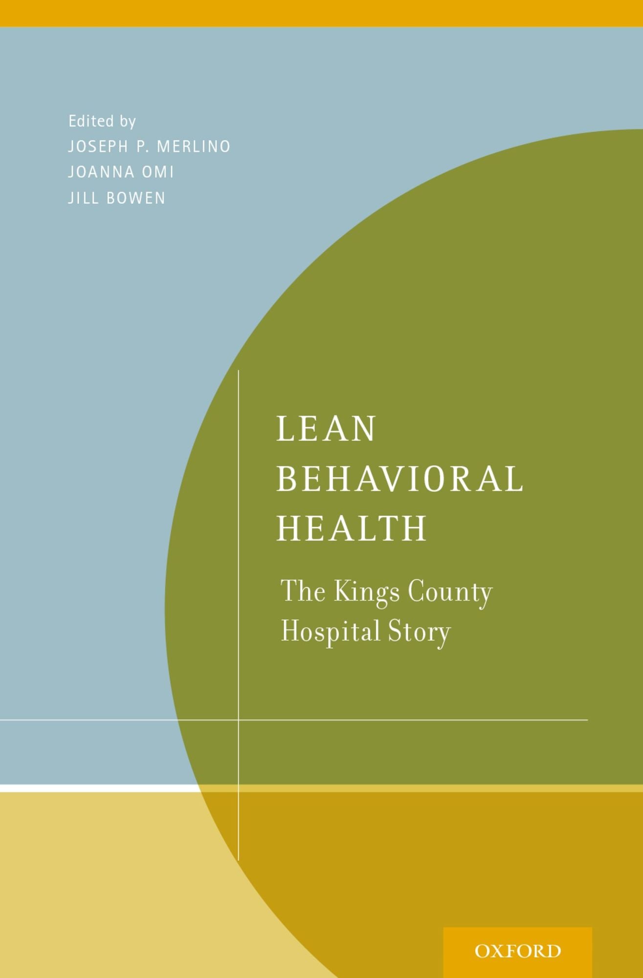 Lean Behavioral Health: The Kings County Hospital Story