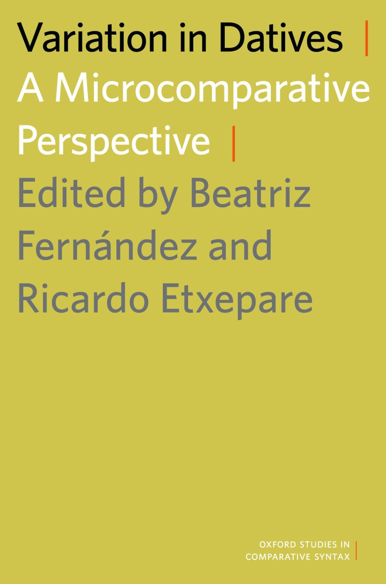 Variation in Datives: A Microcomparative Perspective