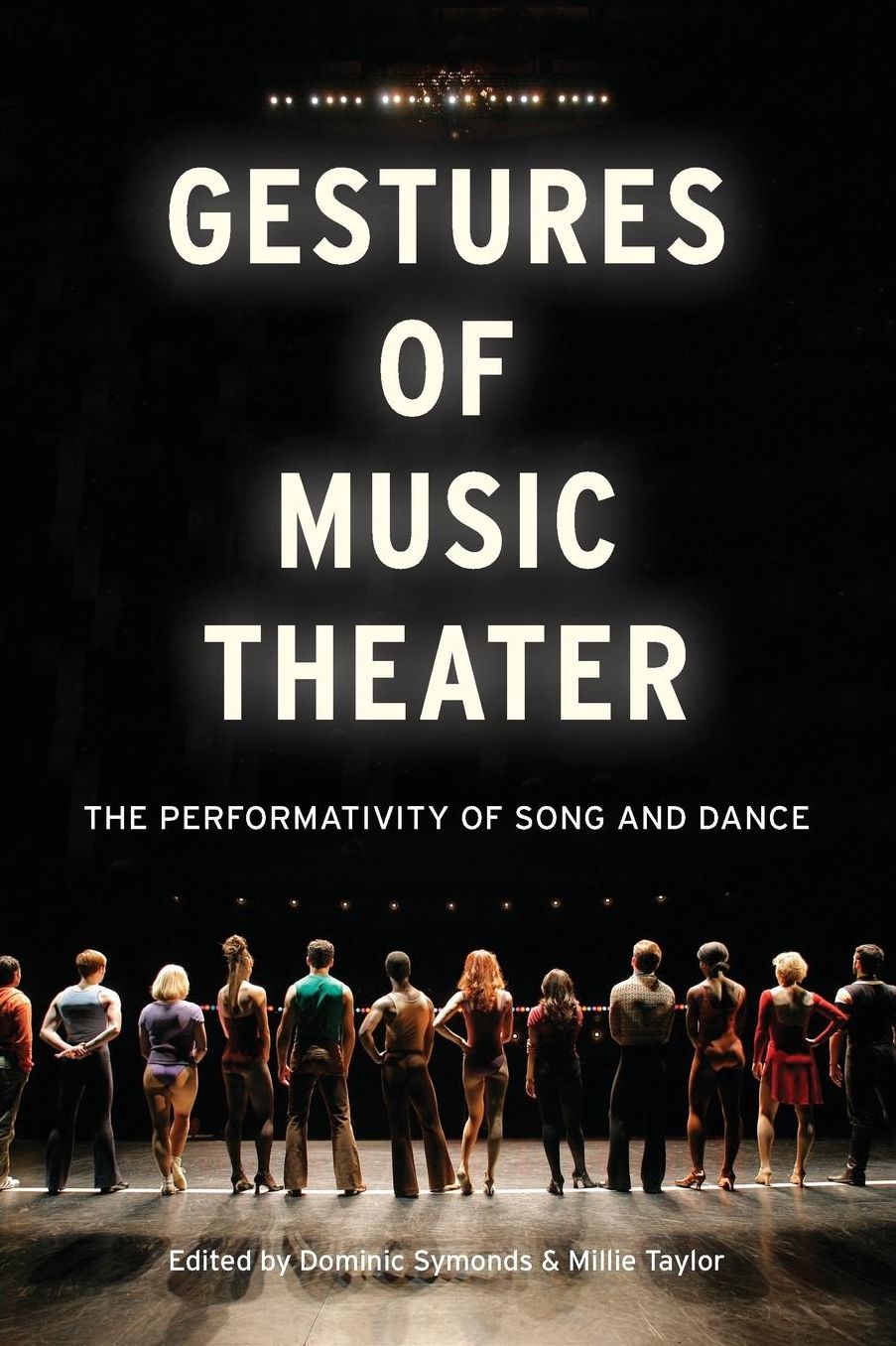 Gestures of Music Theater : The Performativity of Song and Dance
