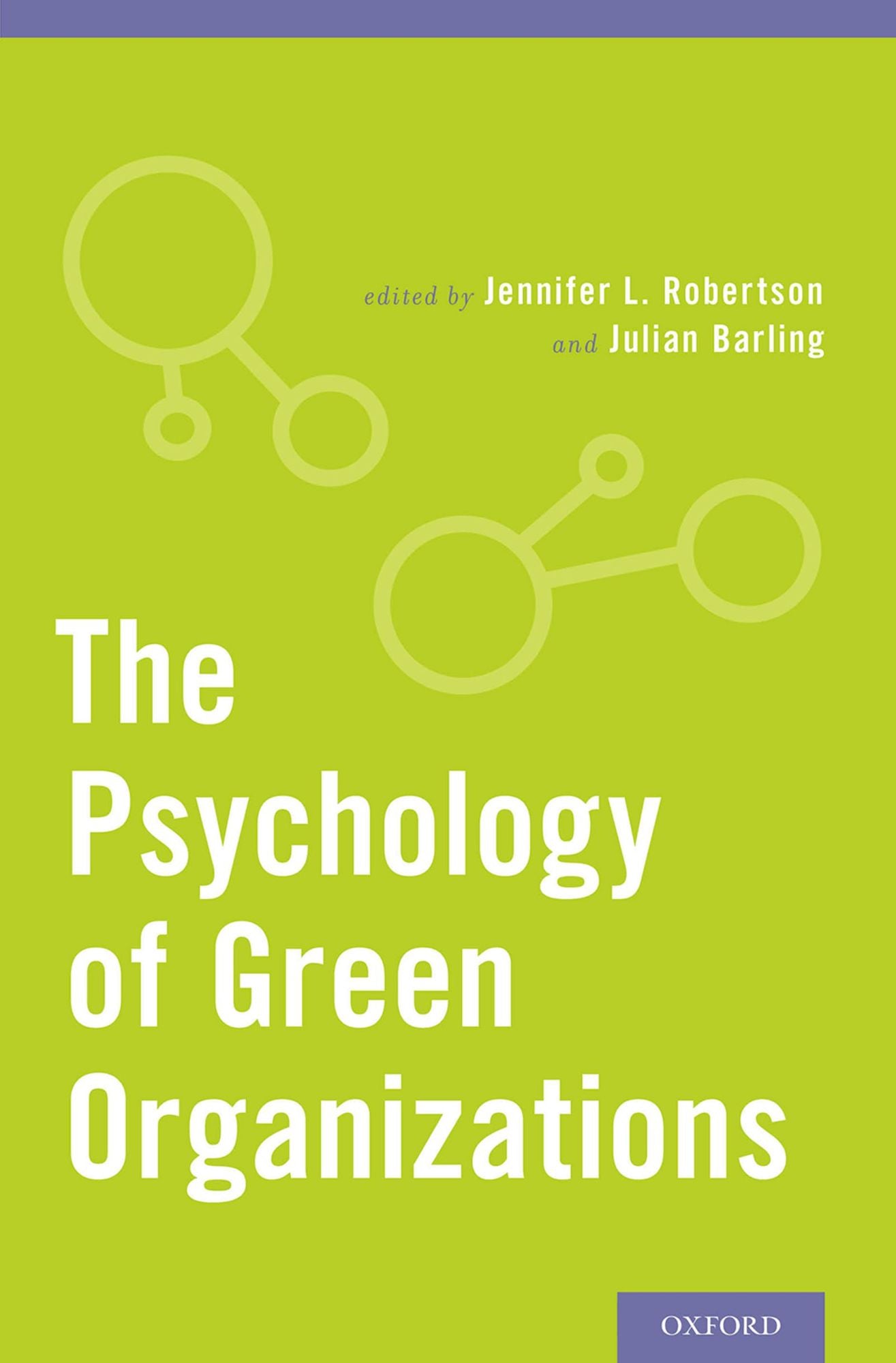 The Psychology of Green Organizations