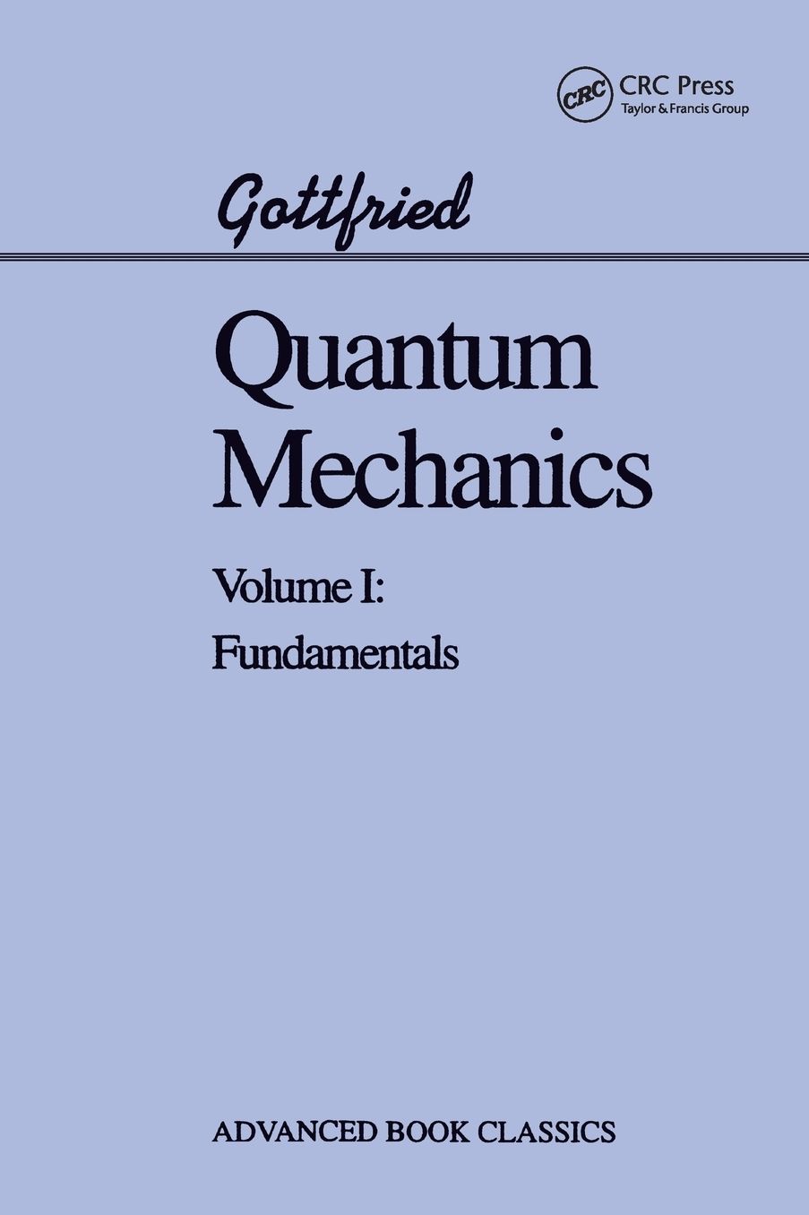 Quantum Mechanics: Fundamentals