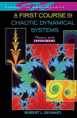 A First Course in Chaotic Dynamical Systems: Theory and Experiment
