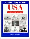 A First Look at the U. S. A.: A Cultural Reader