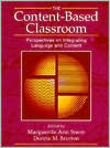 The Content-Based Classroom: Perspectives on Integrating Language and Content