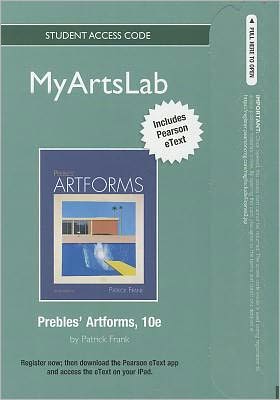 NEW MyArtsLab with Pearson eText -- Standalone Access Card -- for Prebles' Artforms