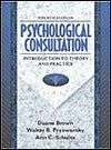 Psychological Consultation: Introduction to Theiry and Practice