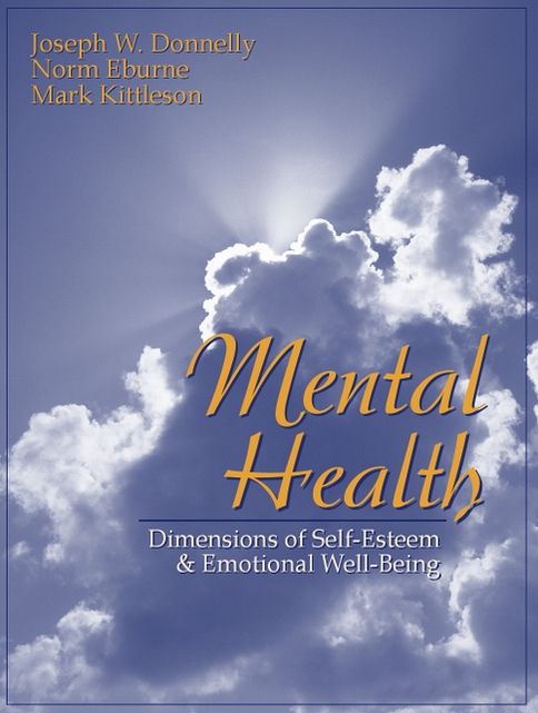 Mental Health: Dimensions of Self-Esteem and Emotional Well-Being
