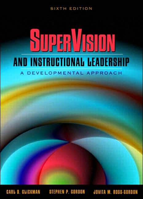 SuperVision and Instructional Leadership: A Developmental Approach
