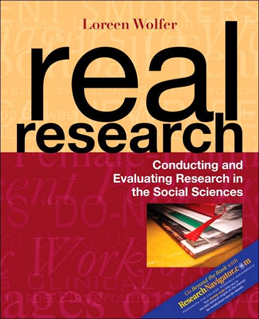 Real Research: Conducting and Evaluating Research in the Social Sciences