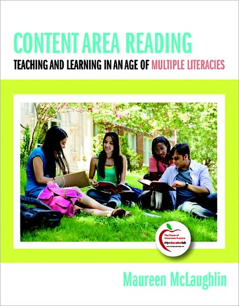 Content Area Reading: Teaching and Learning in an Age of Multiple Literacies