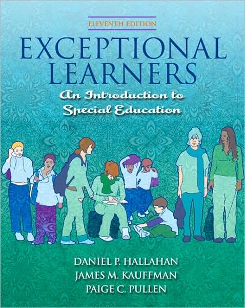 Exceptional Learners: An Introduction to Special Education