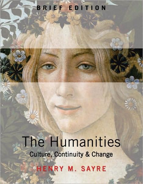 Humanities, The, Brief Edition: Culture, Continuity, and Change