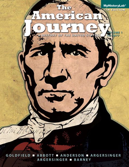 The American Journey: a History of the United States, Volume 1 (To 1865)