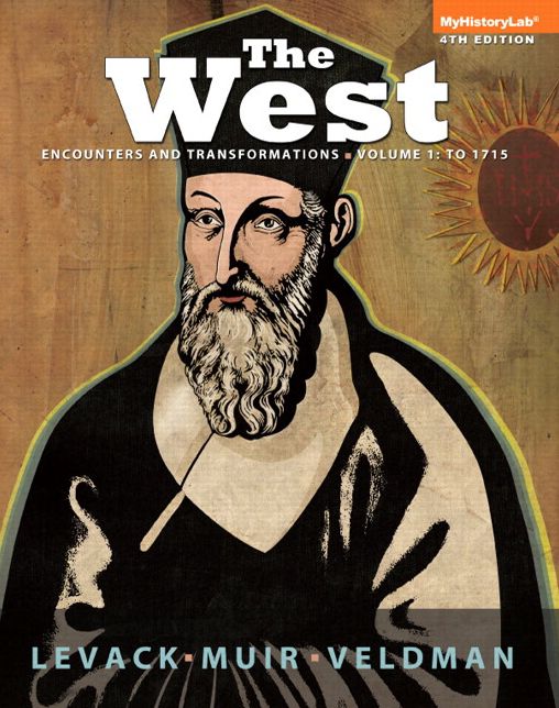 The West: Encounters and Transformations Volume 1 Plus NEW MyHistoryLab with Pearson eText --Access Card Package