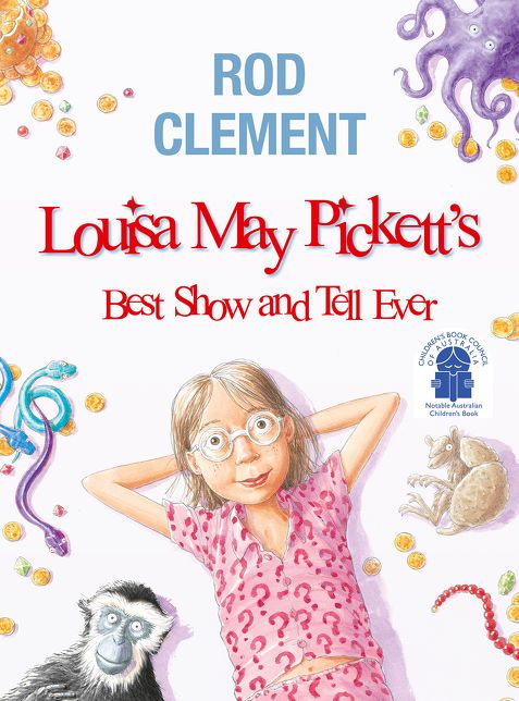 Louisa May Pickett's: Best Show and Tell Ever