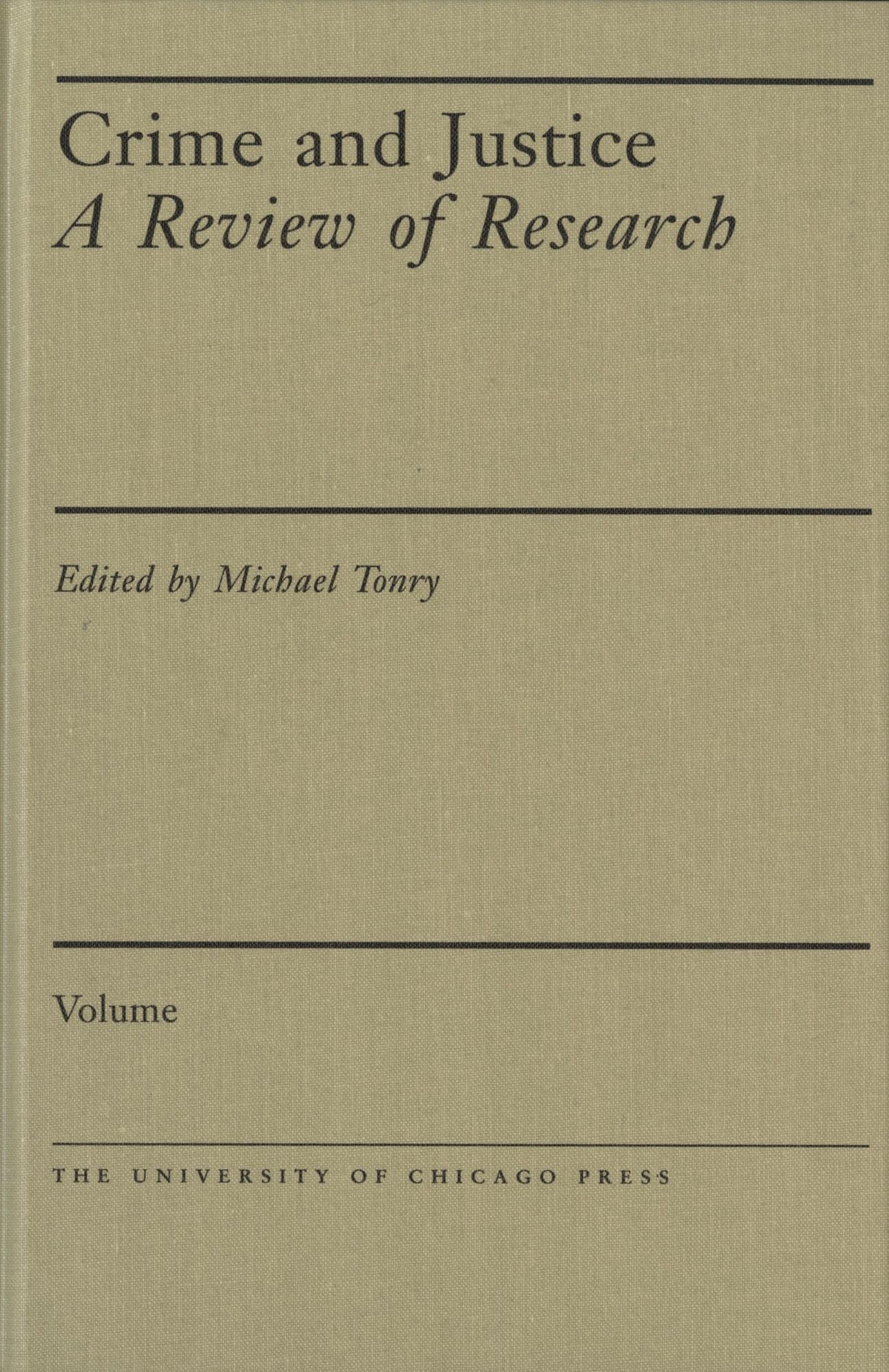 Crime and Justice, Volume 41: Prosecutors and Politics: A Comparative Perspective