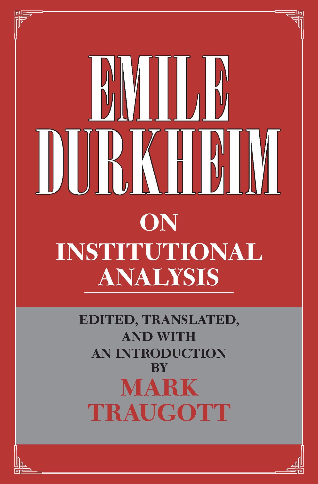 Emile Durkheim on Institutional Analysis