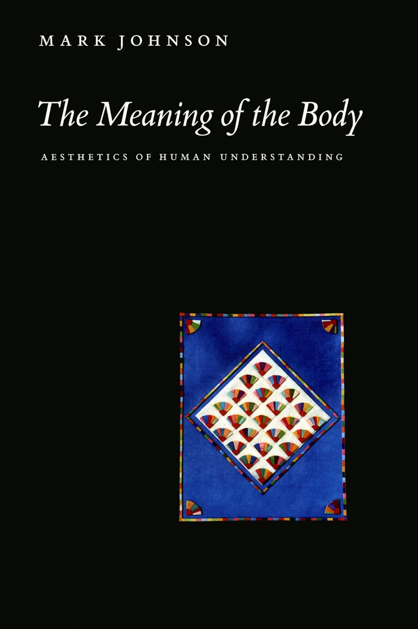 The Meaning of the Body: Aesthetics of Human Understanding
