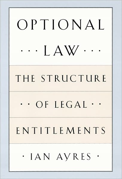Optional Law: The Structure of Legal Entitlements