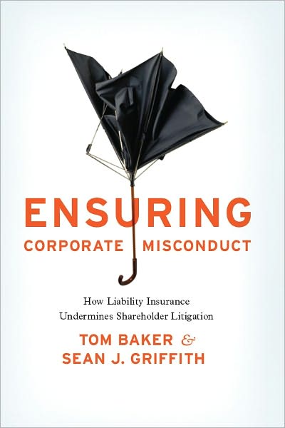 Ensuring Corporate Misconduct: How Liability Insurance Undermines Shareholder Litigation