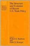 The Structure and Evolution of Recent U.S. Trade Policy