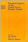 Financial Aspects of the United States Pension System