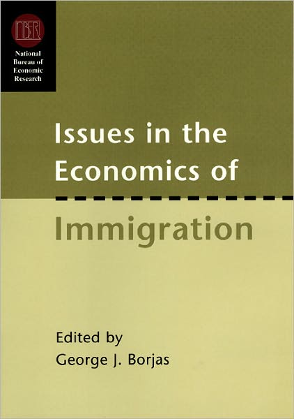 Issues in the Economics of Immigration