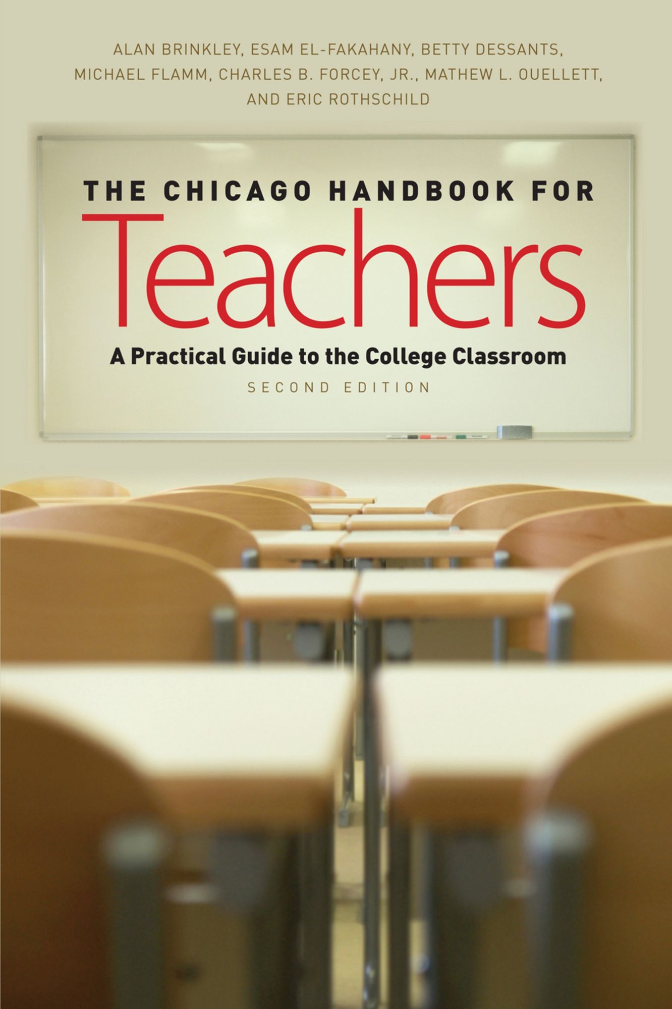 The Chicago Handbook for Teachers, Second Edition: A Practical Guide to the College Classroom