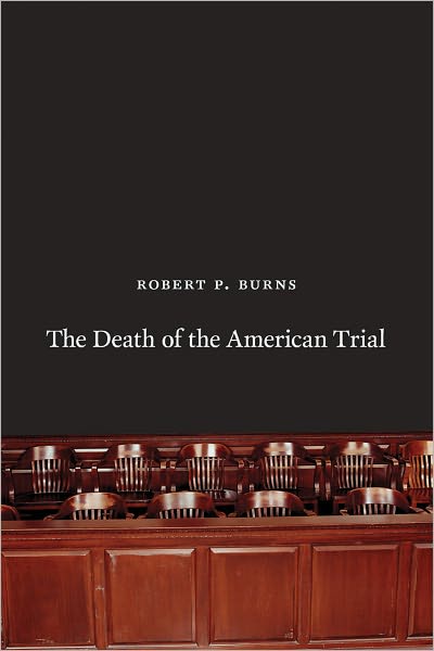 The Death of the American Trial