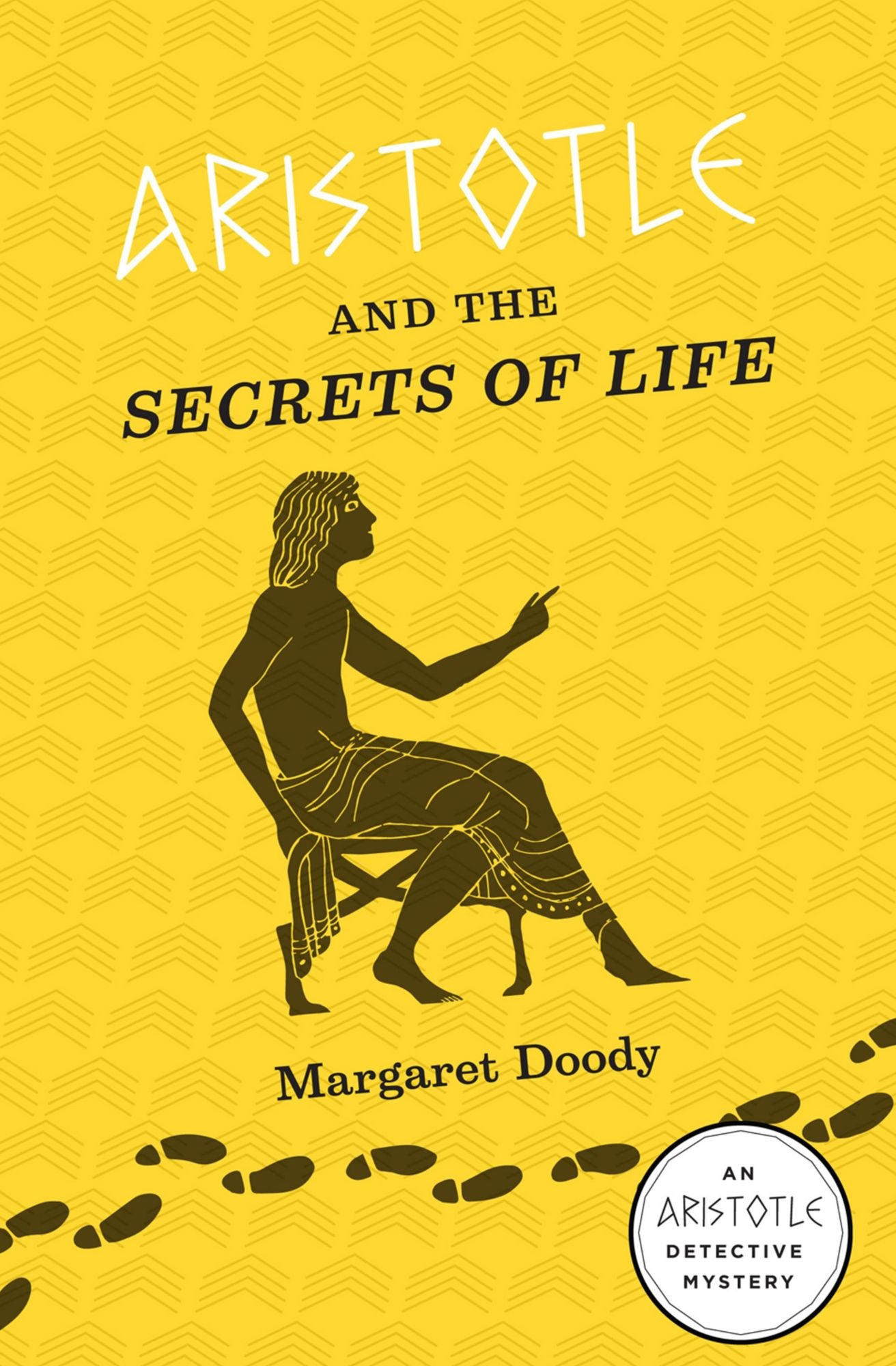 Aristotle and the Secrets of Life: An Aristotle Detective Novel