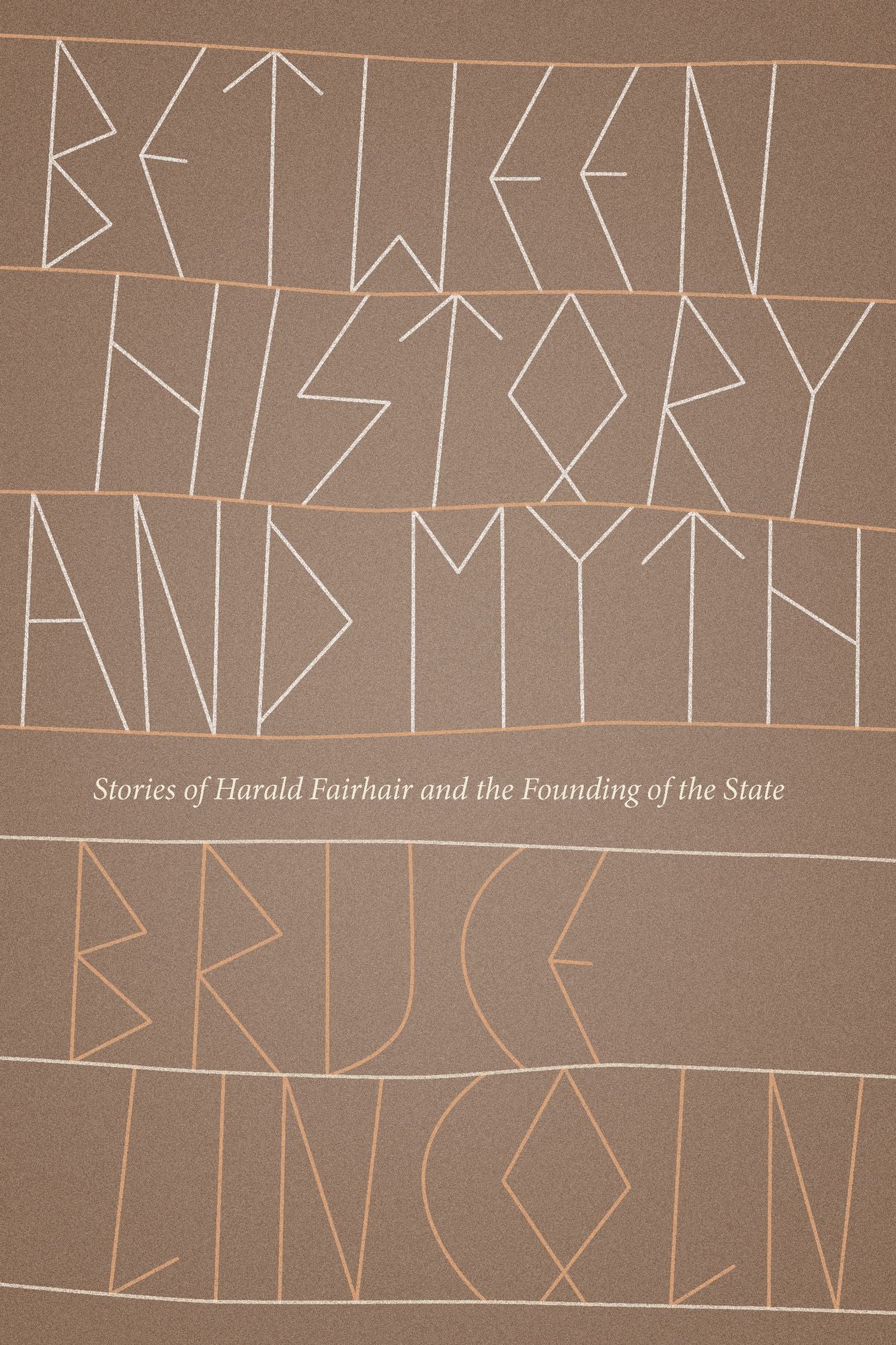 Between History and Myth: Stories of Harald Fairhair and the Founding of the State