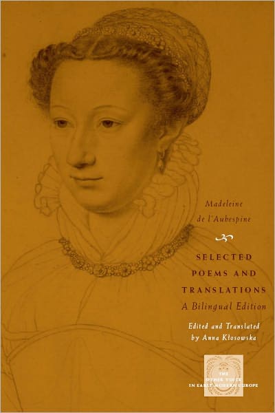 Selected Poems and Translations: A Bilingual Edition