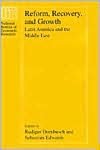 Reform, Recovery, and Growth: Latin America and the Middle East
