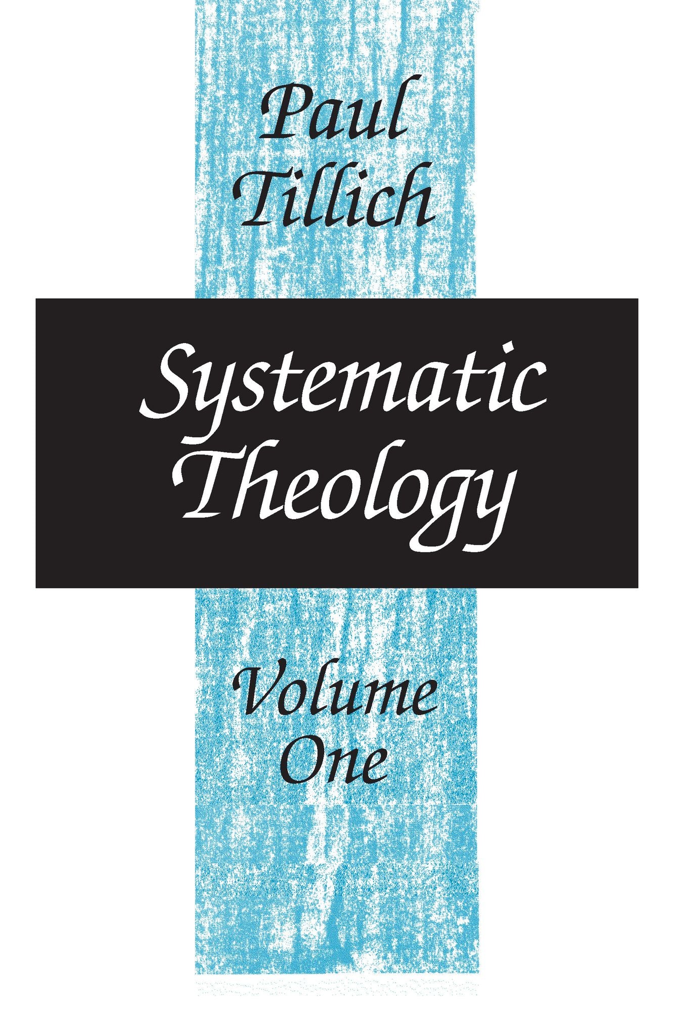 Systematic Theology, Volume 1