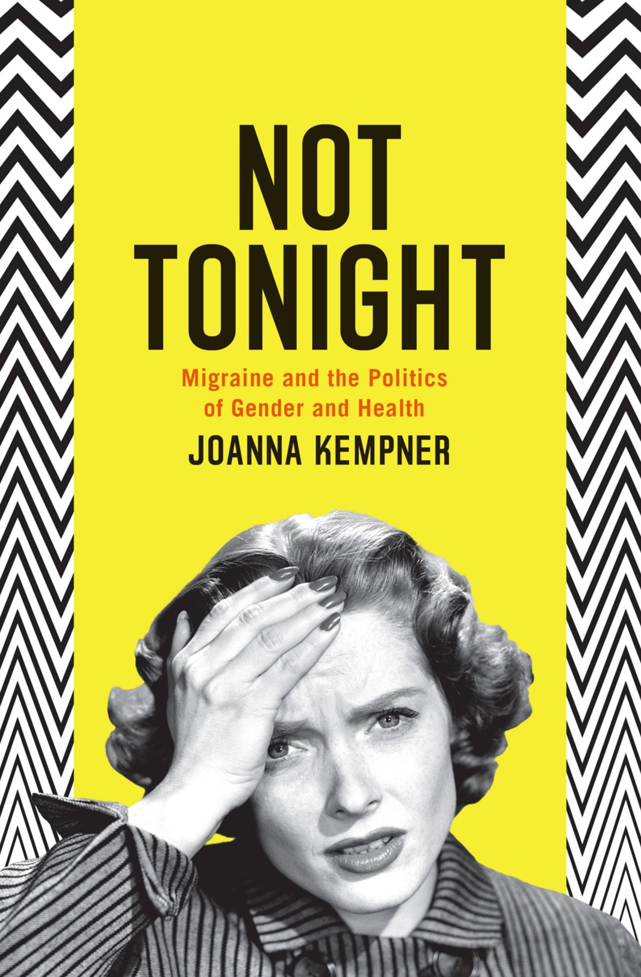 Not Tonight: Migraine and the Politics of Gender and Health