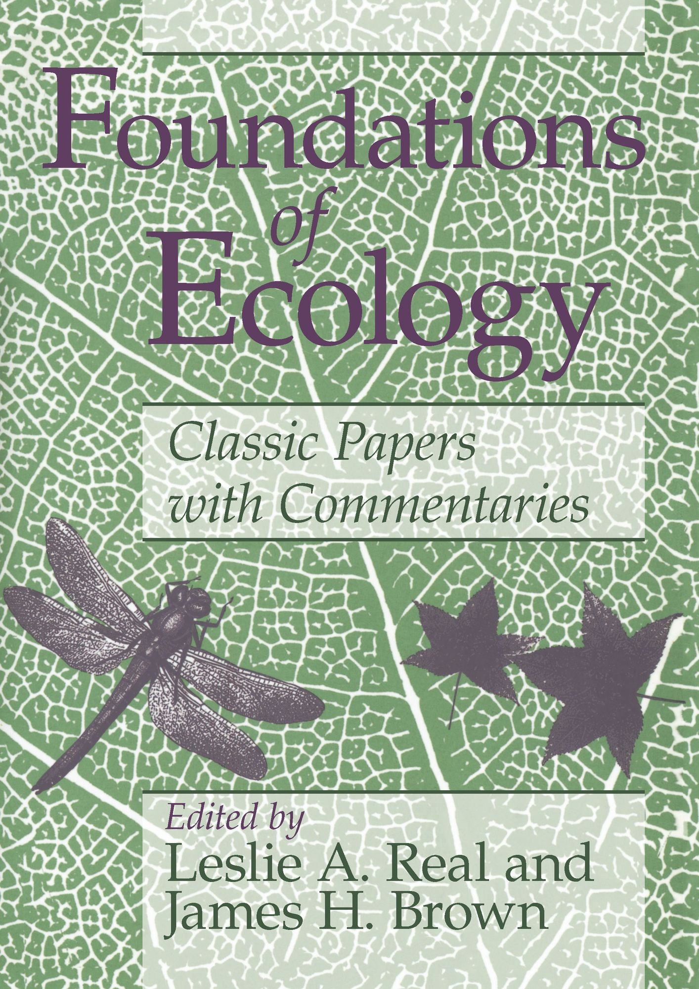 Foundations of Ecology: Classic Papers with Commentaries
