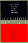 Accusatory Practices: Denunciation in Modern European History, 1789-1989