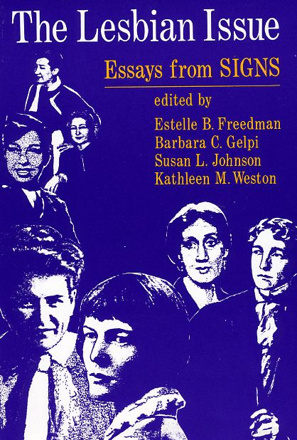 The Lesbian Issue: Essays from Signs