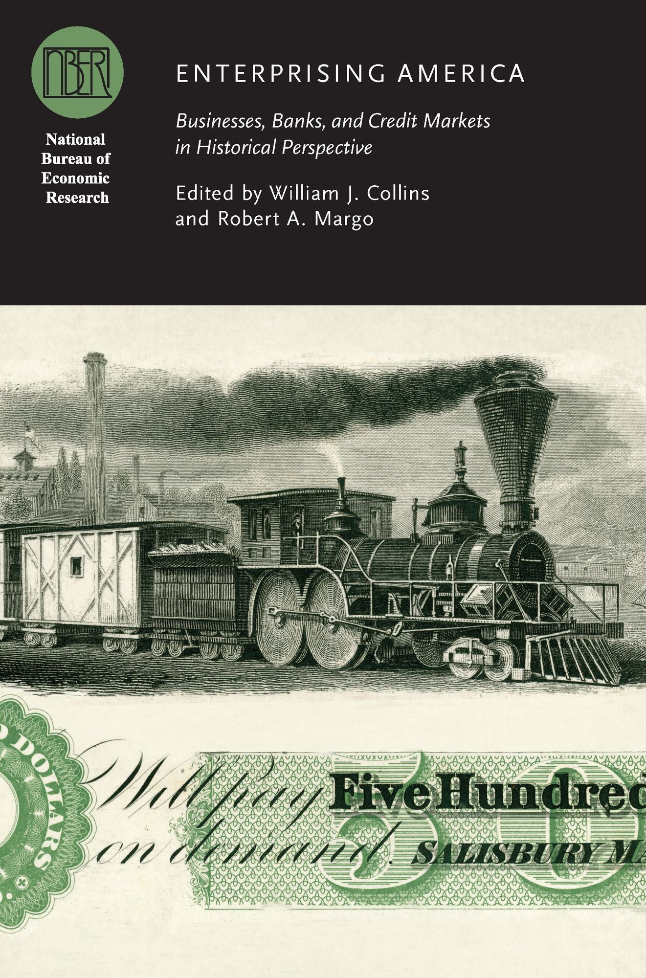 Enterprising America: Businesses, Banks, and Credit Markets in Historical Perspective