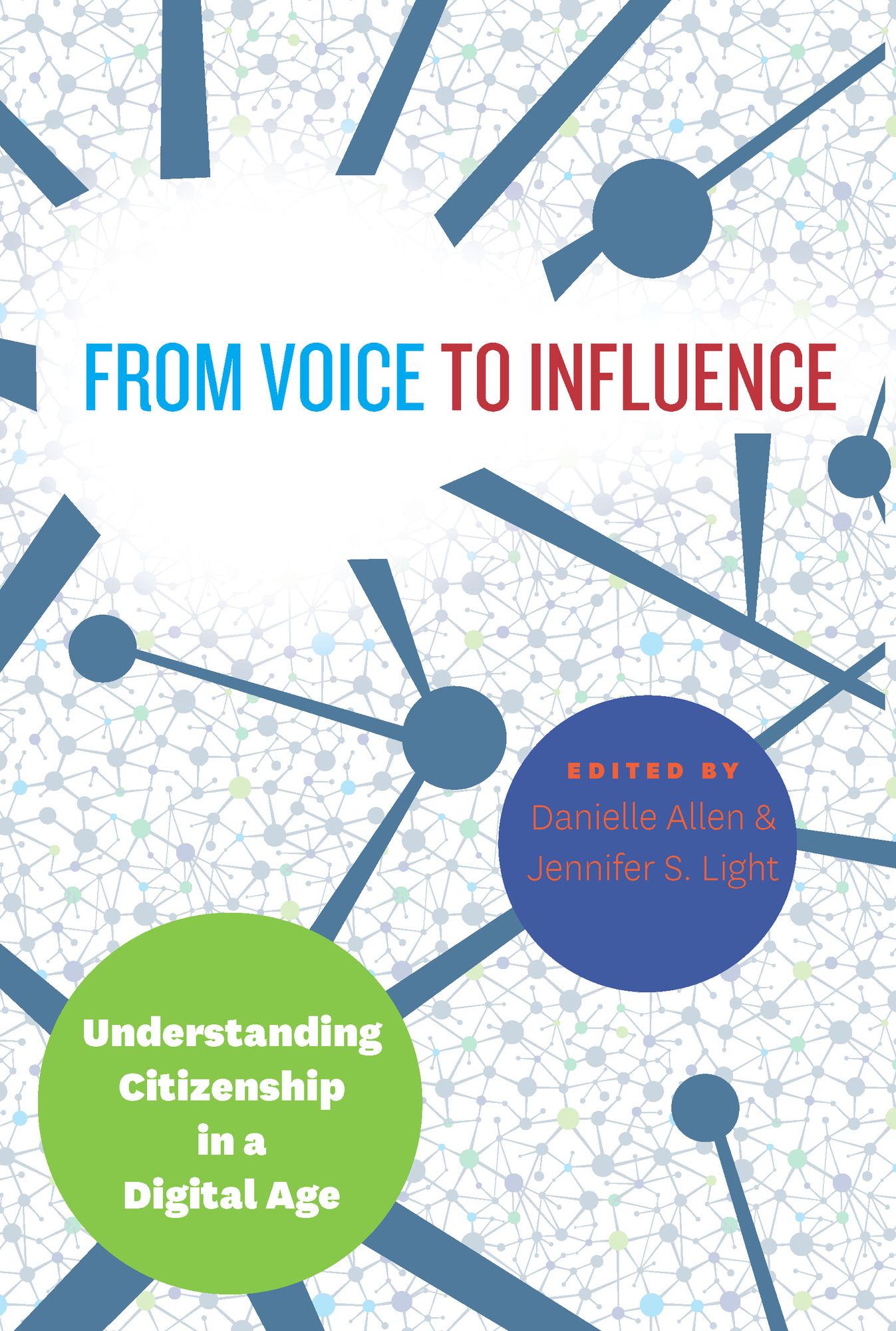 From Voice to Influence: Understanding Citizenship in a Digital Age