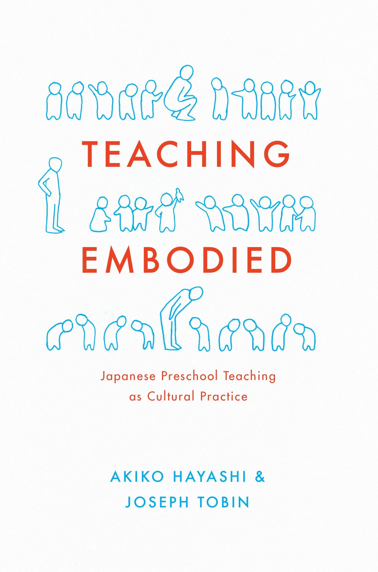 Teaching Embodied: Cultural Practice in Japanese Preschools