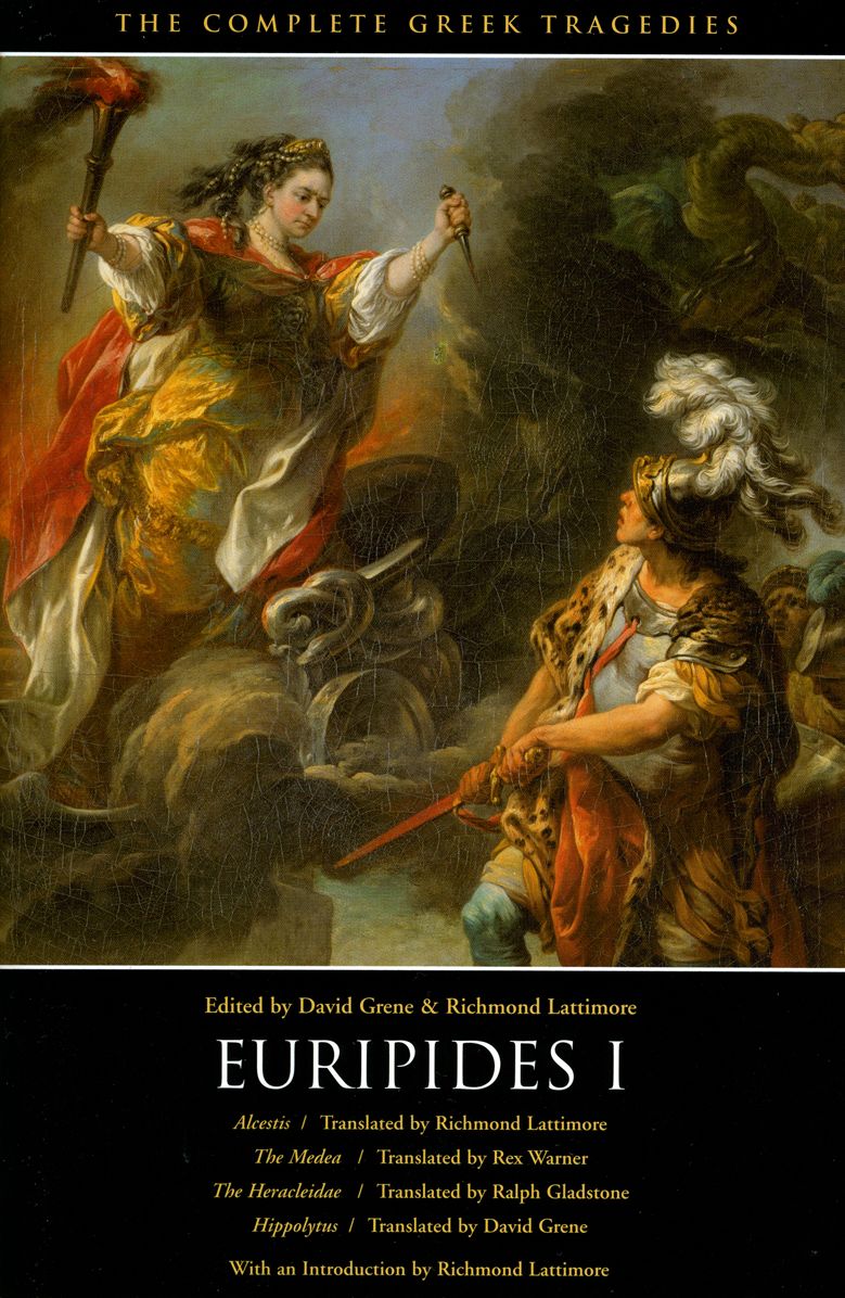Euripides One: Four Tragedies (Alcestis, Medea, The Heracleidae, Hippolytus)