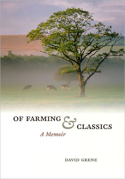 Of Farming and Classics: A Memoir