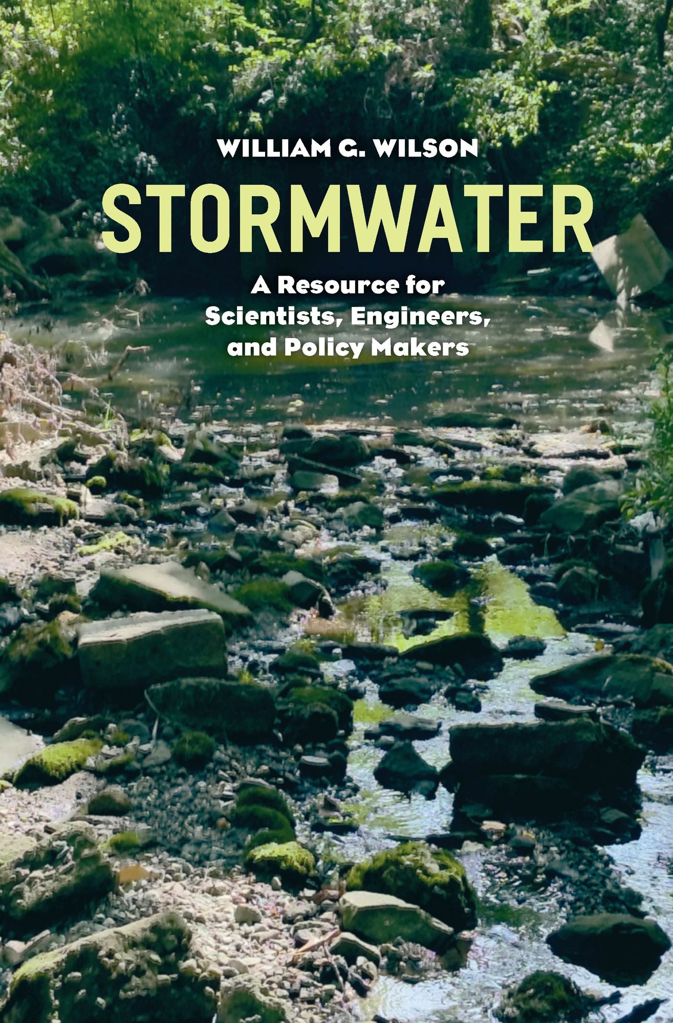 Stormwater: A Resource for Scientists, Engineers, and Policy Makers