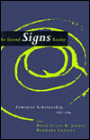 Second Signs Reader: Feminist Scholarship, 1983-1996