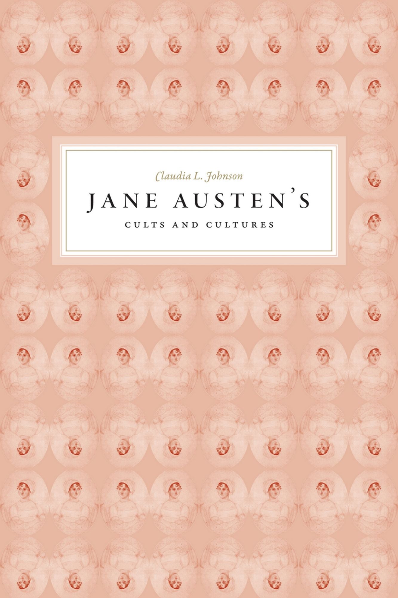 Jane Austen's Cults and Cultures