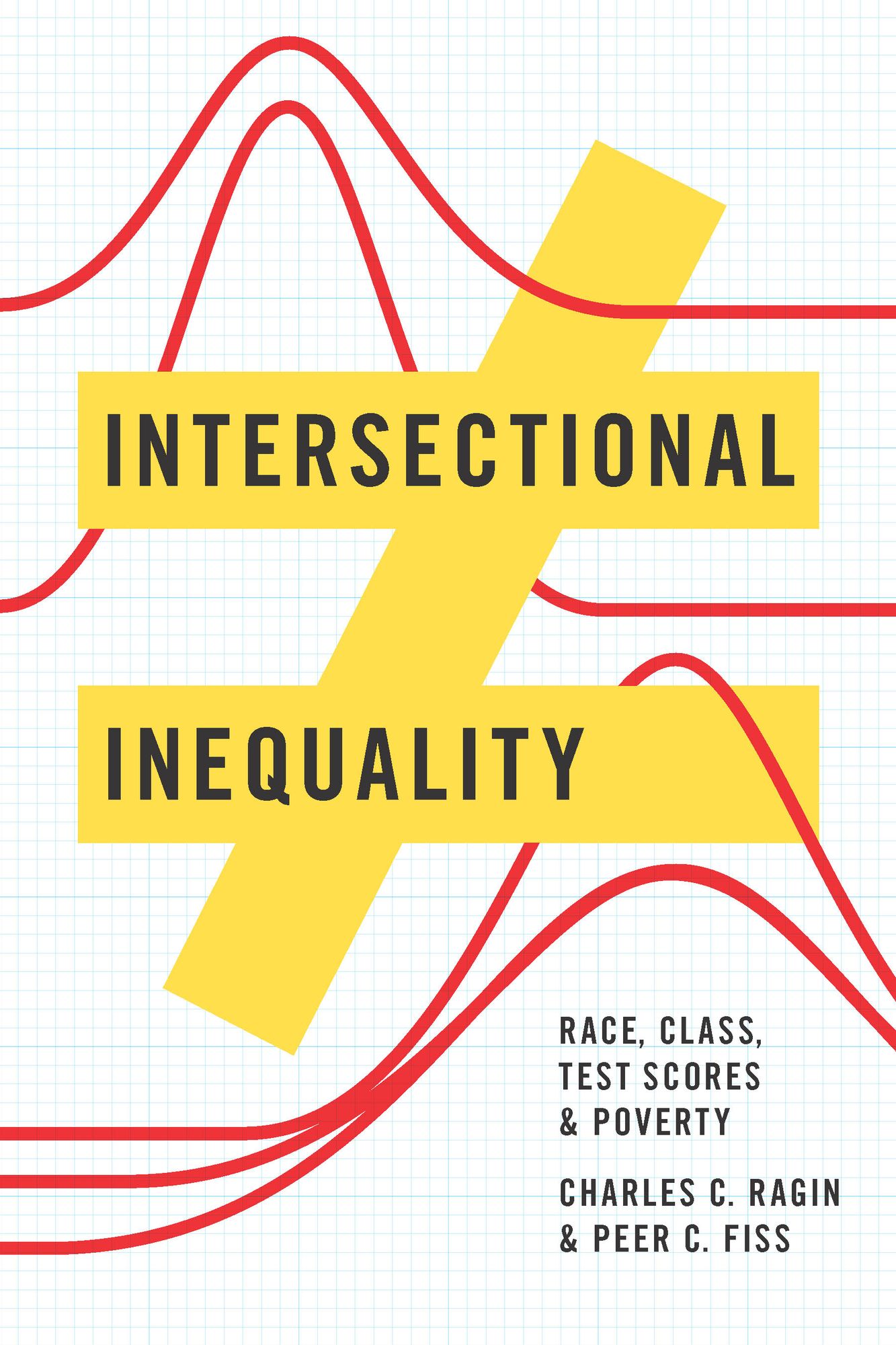 Intersectional Inequality: Race, Class, Test Scores, and Poverty
