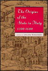 Origins of the State in Italy, 1300-1600