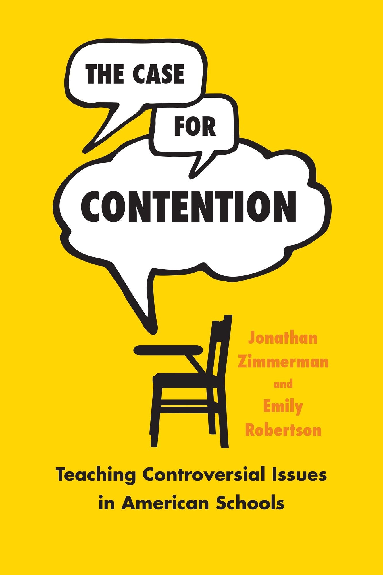 The Case for Contention: Teaching Controversial Issues in American Schools