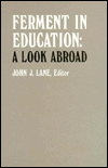 Ferment in Education: A Look Abroad